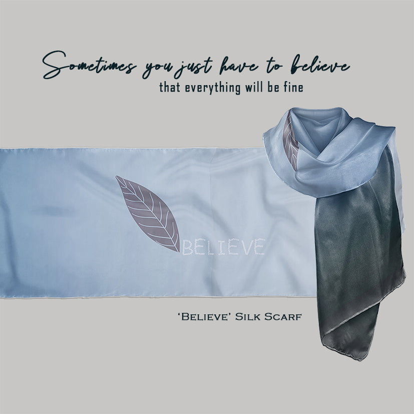 Believe - Silk Scarf